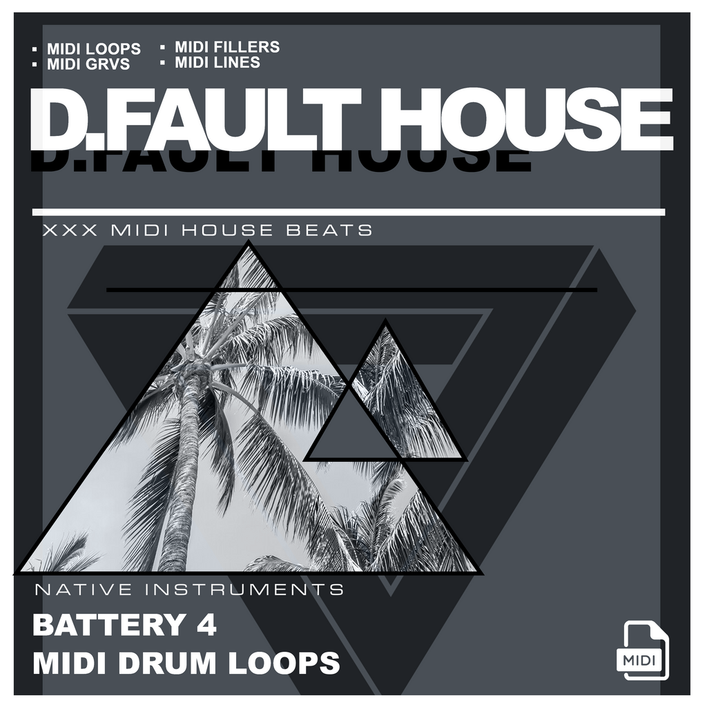 D.FAULT HOUSE Battery 4 MIDI Loops House Techno Tech Deep Evilglamour